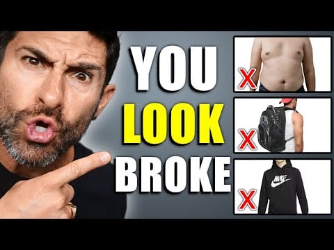21 Mistakes That Make Men Look BROKE